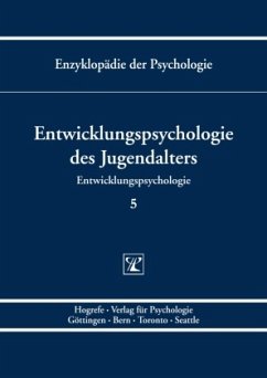 Entwicklungspsychologie des Jugendalters / Enzyklopädie der Psychologie C.5. Entwicklungspsycholgie, 5 - Silbereisen, Rainer K. / Hasselhorn, Marcus (Hrsg.)