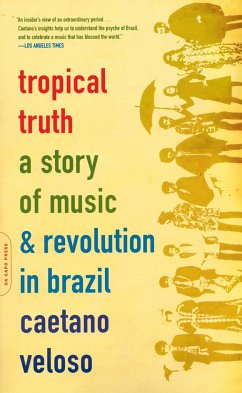 Tropical Truth - Veloso, Caetano