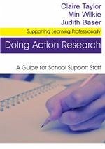 Doing Action Research - Taylor, Claire; Wilkie, Min; Baser, Judith