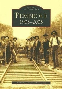 Pembroke: 1905-2005 - Pembroke Centennial Committee