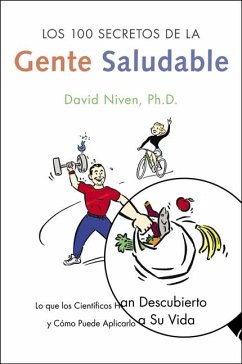 Los 100 Secretos de la Gente Saludable - Niven, David