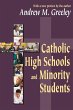 Catholic High Schools and Minority... - Bild 1