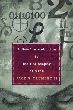 A Brief Introduction to the Philosophy of Mind - Crumley, Jack S.