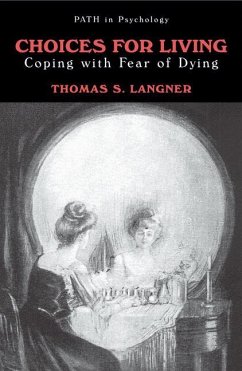 Choices for Living - Langner, Thomas S.