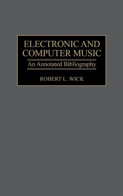 Electronic and Computer Music - Wick, Robert L.; Unknown