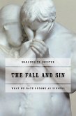 The Fall and Sin The Fall and Sin