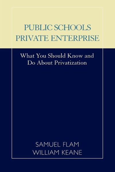 Public Schools/Private Enterprise Public Schools/Private Enterprise