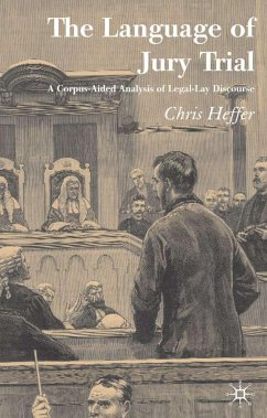 The Language of Jury Trial - Heffer, C.