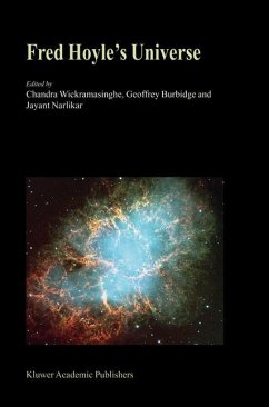 Fred Hoyle¿s Universe - Wickramasinghe, N.C. / Burbidge, Geoffrey / Narlikar, J.V. (Hgg.)