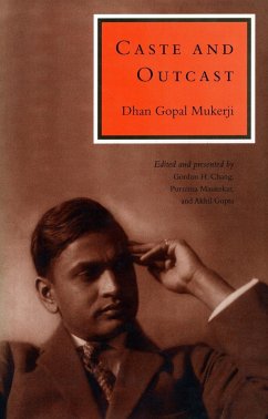 Caste and Outcast - Mukerji, Dhan Gopal