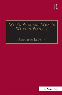 Who's Who and What's What in Wagner - Lewsey, Jonathan