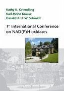 1st International Conference on NAD (P)H oxidases - Griending, Kathy K.; Krause, Karl-Heinz; Schmidt, Harald H. H. W.