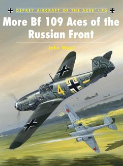 More Bf 109 Aces of the Russian Front - Weal, John
