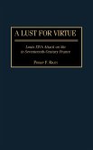 A Lust for Virtue