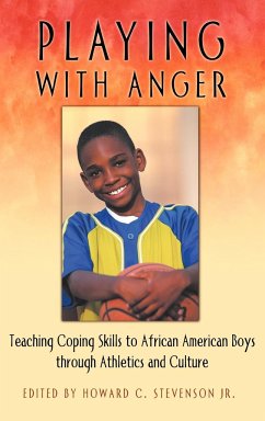 Playing with Anger - Stevenson, Howard C.