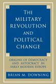 The Military Revolution and Political Change