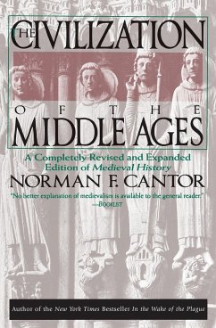 Civilization of the Middle Ages - Cantor, Norman F.