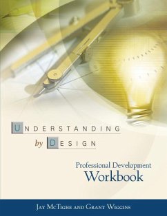 Understanding by Design Professional Development Workbook - Mctighe, Jay; Wiggins, Grant