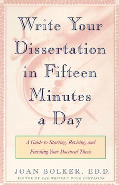 Writing Your Dissertation in Fifteen Minutes a Day - Bolker, Joan