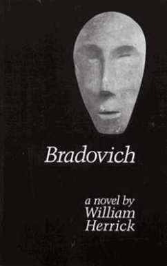 Bradovich: Novel - Herrick, William