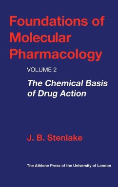 Foundations of Molecular Pharmacology - Stenlake, J. B.