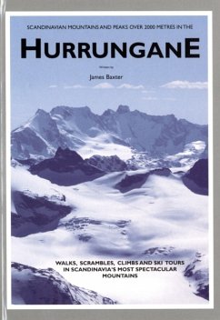 Scandinavian Mountains and Peaks Over 2000 Metres in the Hurrungane - Baxter, James