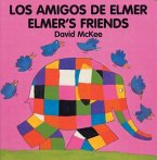 Los Amigos de Elmer/Elmer's Friends