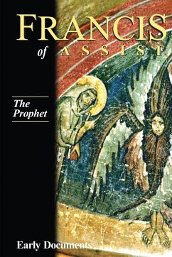 The Prophet, Francis of Assisi - Armstrong, O. F. M. Cap. Regis John; Hellmann, O. F. M. Conv. J. A. Wayne; Short, O. F. M William J.