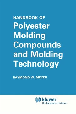 Handbook of Polyester Molding Compounds and Molding Technology - Meyer, Raymond W.