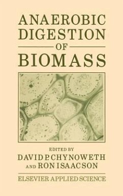 Anaerobic Digestion of Biomass - Chynoweth, D.P. / Isaacson (Hgg.)