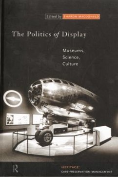 The Politics of Display - Macdonald, Sharon (ed.)