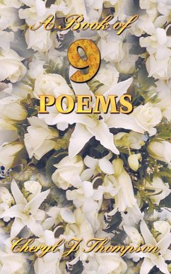 A Book of Nine Poems - Thompson, Cheryl J.