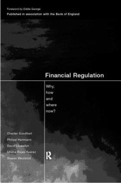 Financial Regulation - Goodhart, Charles; Hartmann, Philipp; Llewellyn, David T