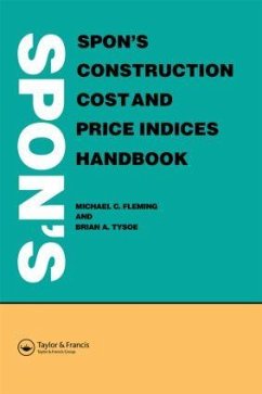 Spon's Construction Cost and Price Indices Handbook - Fleming, M C; Tysoe, B A