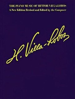 The Piano Music of Heitor Villa-Lobos: Music for Millions Series