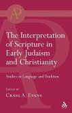 Interpretation of Scripture in Early Judaism and Christianity Interpretation of Scripture in Early Judaism and Christianity