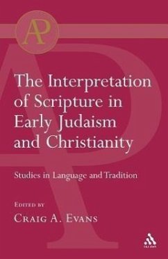 Interpretation of Scripture in Early Judaism and Christianity: Studies In Language And Tradition (Academic Paperback)
