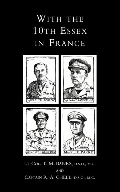 With the 10th Essex in France - Banks, T. M.; Chell, R. A.; Lt Col T. M. Banks and Capt R. a. Chell