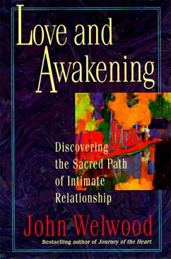 Love and Awakening - Welwood, John