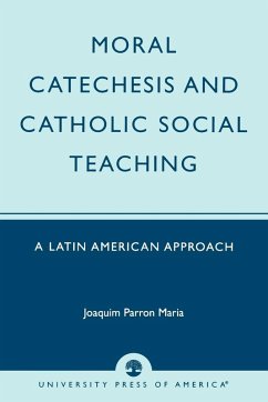 Cover Moral Catechesis and Catholic Social Teaching