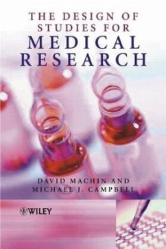 The Design of Studies for Medical Research - Machin, David;Campbell, Michael J.