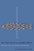 The 1985 Pacific Salmon Treaty