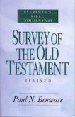 Survey of the Old Testament- Everyman's Bible Commentary