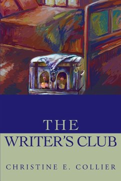 The Writer's Club - Collier, Christine E.