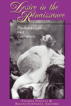 Desire in the Renaissance - Finucci, Valeria / Schwartz, Regina (eds.)