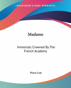 Madame - Loti, Pierre