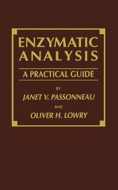 Enzymatic Analysis - Passonneau, Janet V.;Lowry, Oliver H.