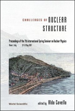 Challenges of Nuclear Structure, Procs of the 7th Intl Spring Seminar on Nuclear Physics