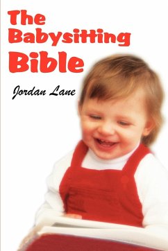 The Babysitting Bible - Lane, Jordan