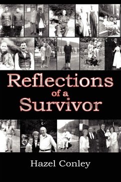 Reflections of a Survivor - Conley, Hazel